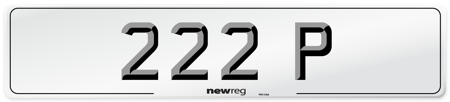 222 P Number Plate from New Reg